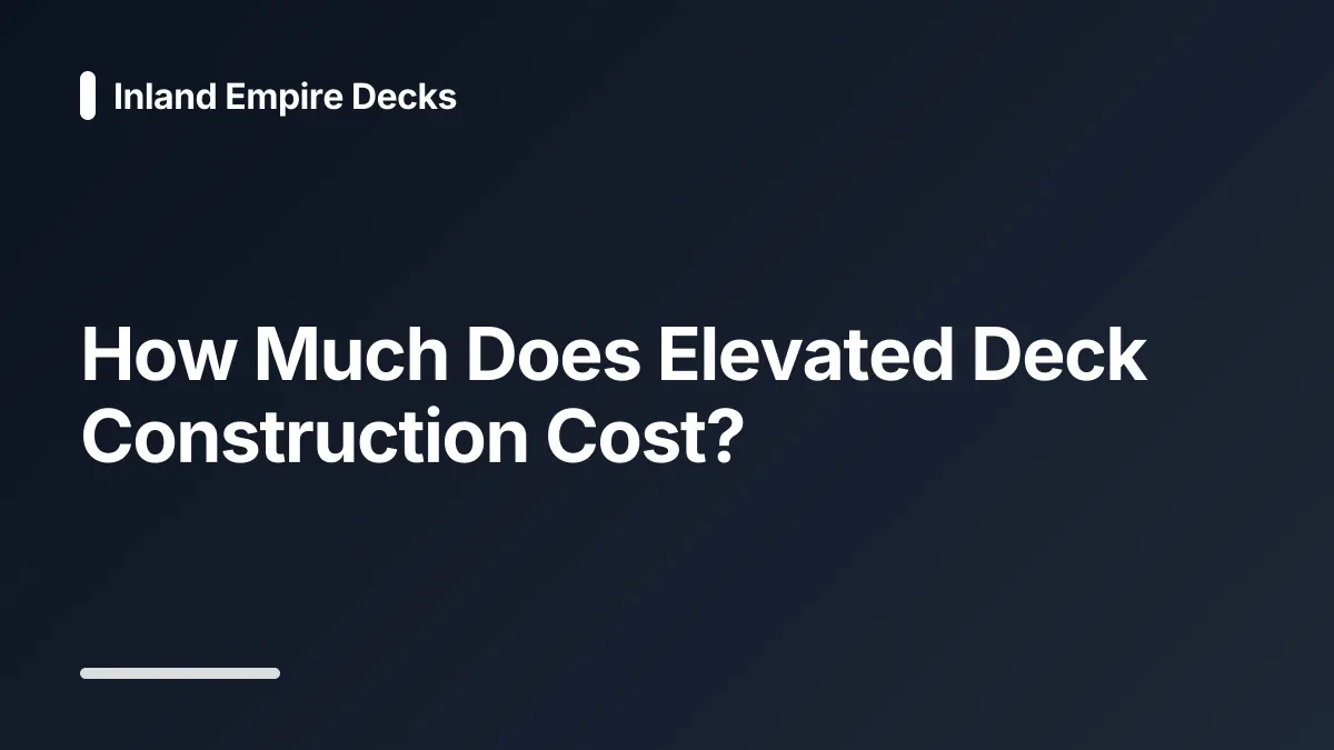 how much does elevated deck construction cost
