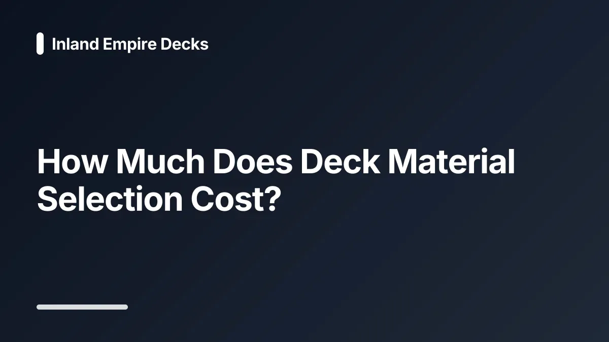 how much does deck material selection cost